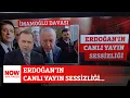 Erdogan in canli yayin sessizligi 11 Mart 2026 Selcuk Tepeli ile NOW Ana Haber