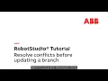 RobotStudio Cloud Tutorial - Resolve conflicts before updating