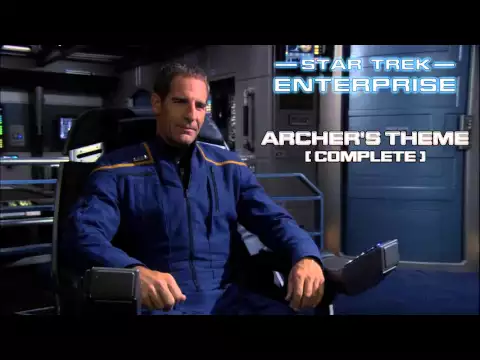 Download MP3 Star Trek: Enterprise Music - Archer's Theme (expanded edit)