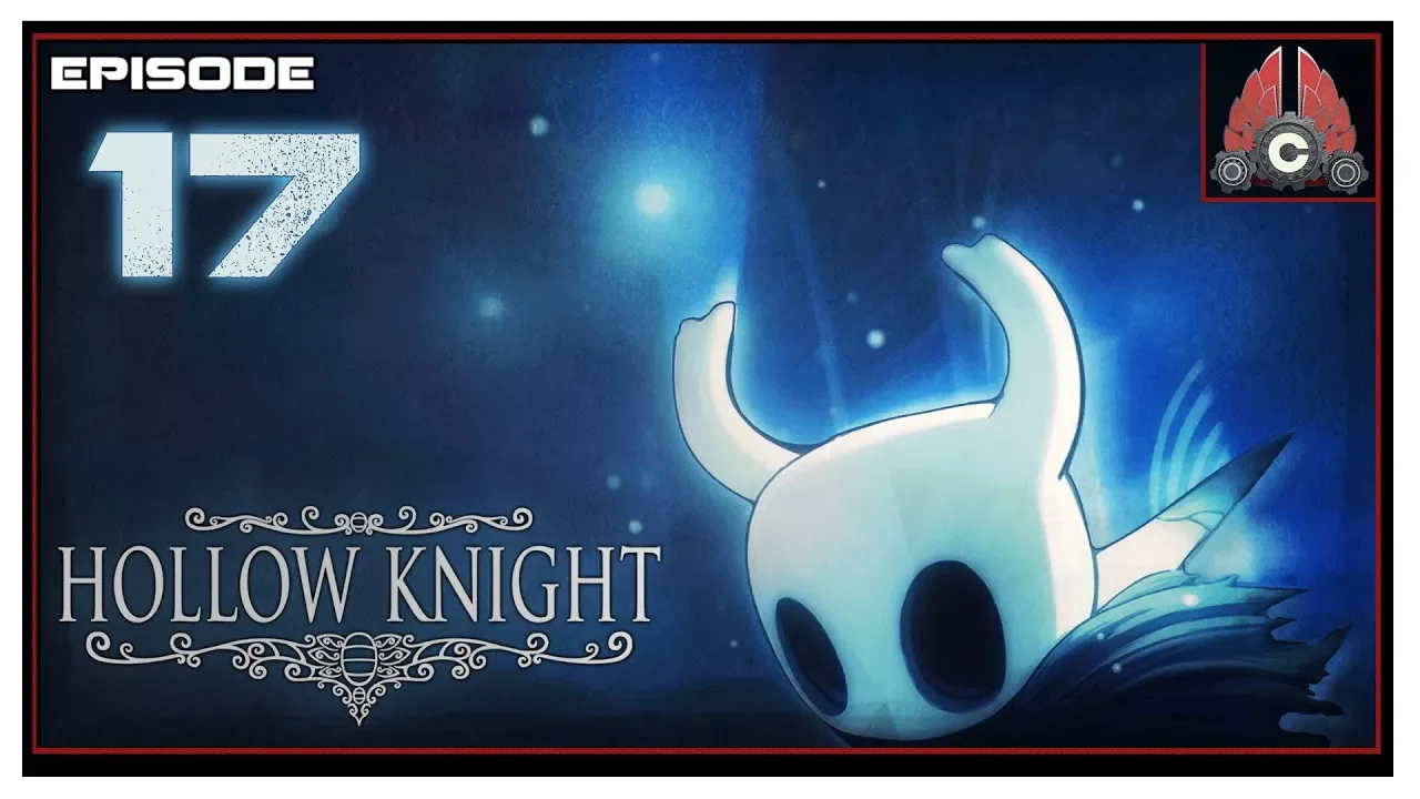 Let's Play Hollow Knight With CohhCarnage - Episode 17