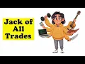 Psychology of People Who Want to Be Jack of All Trades