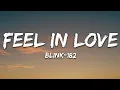 Download Lagu blink-182 - FELL IN LOVE (Lyrics)