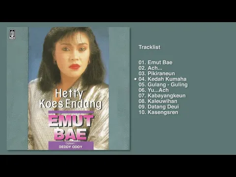 Download MP3 Hetty Koes Endang - Album Emut Bae  | Audio HQ