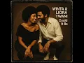 Winta \u0026 Liora Twani - Could It Be