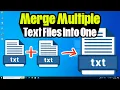 How to Merge Multiple Text Files Into One Single File Merge Text File in One