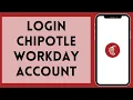 How To Login Chipotle Workday Account Chipotle Workday Login 2024