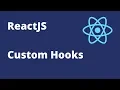 How to build Custom Hooks in React