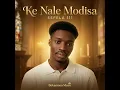 KE NALE MODISA (SEFELA111)
