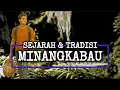 Download Lagu Sejarah dan Tradisi Minangkabau Sumatra Barat