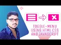 MOBILE RESPONSIVE TOGGLE MENU - USING HTML CSS JAVASCRIPT