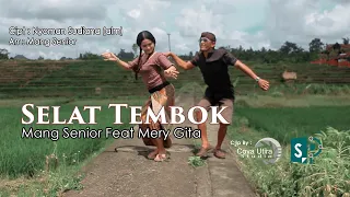 Download SELAT TEMBOK _ Mang Senior Ft Mery Gita @mangseniorofficial MP3