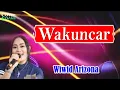 Lagu COVER LAGU DANGDUT LAWAS WAKUNCAR - WIWID ARIZONA - NEW 189 MUSIK