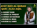 Download Lagu Surat Ar Rahman, Yasin, Al Waqiah, Al Mulk, Al Kahfi - By ALAA AQEL