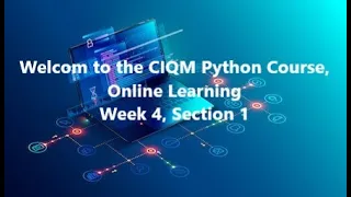 Introduction to Python - Week 4 Section 1
