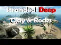 Stranded Deep Clay Rock Locations
