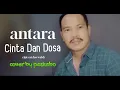 Download Lagu Dangdut lawas || antara cinta dan dosa || cover by paskabo
