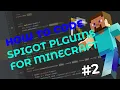Spigot Tutorial How to make Spigot Plugin Command part 2 Minecraft Plugins