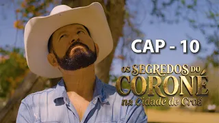 OS SEGREDOS DO CORONÉ NA CIDADE DE CROÁ   CAP 10