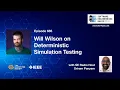 SE Radio 685 Will Wilson on Deterministic Simulation Testing