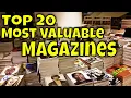 Top 20 Most Valuable Magazines You May Have