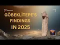 Lagu Göbeklitepe en Taş Tepeler: twijfelen aan alles wat we dachten te weten?