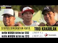 Download Lagu TRIO KAKARLAK - STATUS SINGKATAN KATA ( OFFICIAL MUSIC VIDEO )