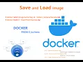 04 - Save and Load Images Docker images how to save or load images docker tutorial