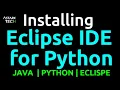 How to install Eclipse IDE for Python