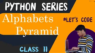How to print Half Pyramid using Alphabets Python series Animesh 045 Annie Study