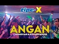 Download Lagu TIPE-X - ANGAN LIVE IN HOMER BAR \u0026 KITCHEN BOGOR