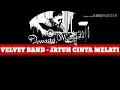 Download Lagu VELVET BAND - JATUH CINTA MELATI (OFFICIAL LIRIK)