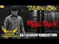 Lagu Real Talk 3D Brazil Mix Sucha Yaar Ft Rai Jagdish Production New Punjabi Song Brazil Mix 2025