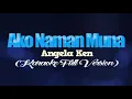 AKO NAMAN MUNA - Angela Ken [FULL VERSION] (CoversPH KARAOKE)