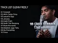 Download Lagu 10 LAGU GLENN FREDLY TERBAIK | ENAK DIDENGAR [ FULL ALBUM ] - SEDIH TAK BERUJUNG