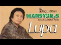 Download Lagu Kembali ke lagu dangdut tahun 80an Mansyur.s  II Lupa  - mengingat kenangan lama