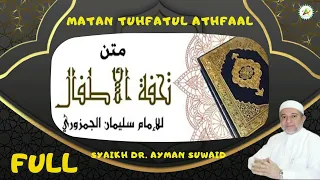 Download Matan Tuhfatul Athfal Full oleh Syekh Dr. Ayman Suwaid MP3