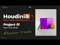 Beginner Friendly Houdini How I wish I had learned it - Lesson 01
