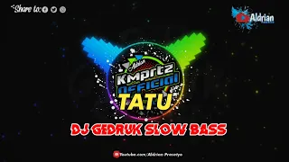 Download DJ REMIX GEDRUK TATU DIDI KEMPOT // FULL BASS GLERR MP3