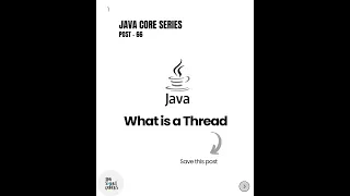 Core Java Tutorial Course Parts - What is a Thread