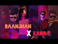 Lagu Raanjhan X Kabira || Pritam, Sachin-Jigar,  || Tribute #raanjhan #kabira #music #bollywoodsongs #fav