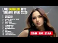 Download Lagu FULL ALBUM MAHALINI : LAGU GALAU \u0026 ROMANTIS PALING VIRAL