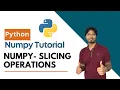 5 Numpy - Slicing Operations CloudyML
