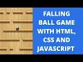 Falling Ball Game With HTML CSS Javascript