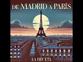 De Madrid a París - La Receta