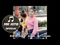 Lagu New Melody Break Mix 2019 By Mrr Rith Official And