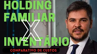 Holding Familiar x Inventário
