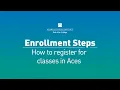 How to register for classes in Aces