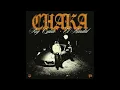 Rey Quinto & El Randal - CHAKA (Audio Oficial)