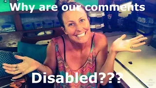 Why our comments are disabled (Sailing Catalpa)
