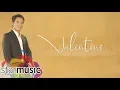 Download Lagu Valentine - Erik Santos (Lyrics) | Erik Santos (The Jim Brickman Songbook)